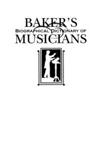 Baker's Biographical Dictionary of Musicians, Centennial Edition (6 Volume Set)