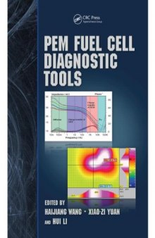 PEM Fuel Cell Durability Handbook, Two-Volume Set: PEM Fuel Cell Diagnostic Tools  