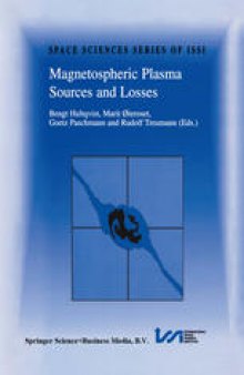 Magnetospheric Plasma Sources and Losses: Final Report of the ISSI Study Project on Source and Loss Processes