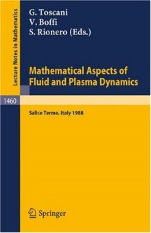 Mathematical Aspects of Fluid and Plasma Dynamics: Proceedings of an International Workshop held in Salice Terme, Italy, 26–30 September 1988