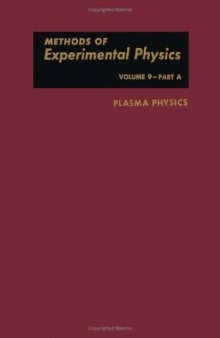 Methods of experimental physics, - Plasma physics. part A