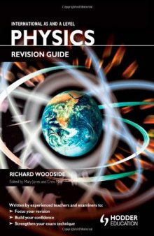 Cambridge International AS and A Level Physics: Revision Guide