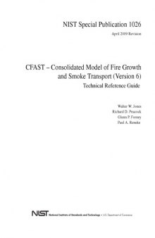 CFAST - Consolidated Model of Fire Growth and Smoke Transport (Version 6) Technical Reference Guide