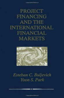 Project Financing and the International Financial Markets