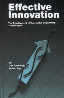 Effective Innovation: The Development of Successful Engineering Technologies