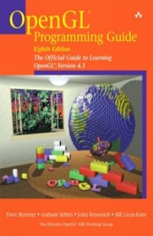 OpenGL Programming Guide, 8th Edition: The Official Guide to Learning OpenGL, Version 4.3