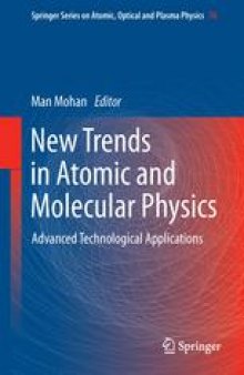 New Trends in Atomic and Molecular Physics: Advanced Technological Applications