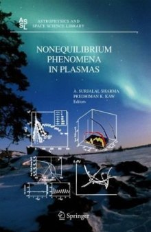 Nonequilibrium Phenomena in Plasmas (Astrophysics and Space Science Library)