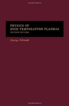 Physics of High Temperature Plasmas