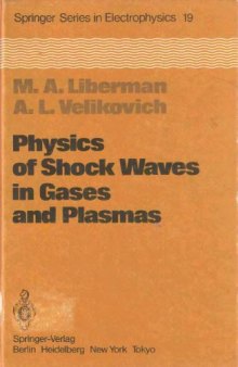 Physics of Shock Waves in Gases and Plasmas
