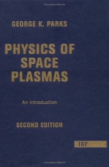 Physics of space plasmas: an introduction