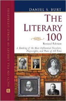 Literary 100: A Ranking of the Most Influential Novelists, Playwrights, and Poets of All Time