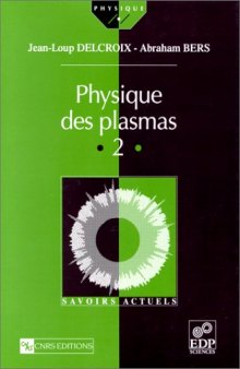 Physique des plasmas, volume 2
