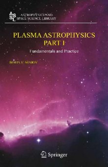 Plasma Astrophysics: Part I: Fundamentals and Practice