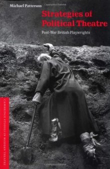 Strategies of Political Theatre: Post-War British Playwrights (Cambridge Studies in Modern Theatre)