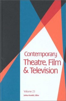 Contemporary Theatre, Film and Television; Volume 23