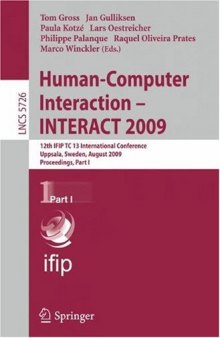 Human-Computer Interaction – INTERACT 2009: 12th IFIP TC 13 International Conference, Uppsala, Sweden, August 24-28, 2009, Proceedings, Part II