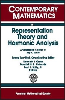 Representation Theory and Harmonic Analysis: A Conference in Honor of Ray A. Kunze, January 12-14, 1994, Cincinnati, Ohio