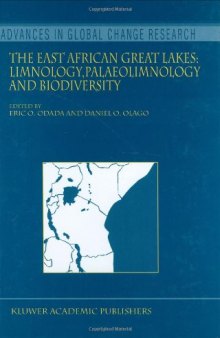 The East African Great Lakes: Limnology, Palaeolimnology and Biodiversity (Advances in Global Change Research)