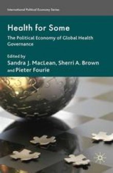 Health for Some: The Political Economy of global Health Governance
