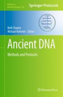 Ancient DNA: Methods and Protocols