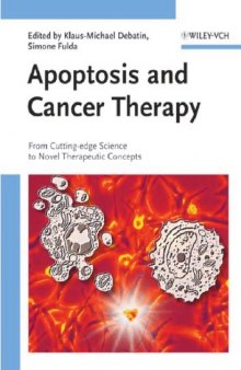 Apoptosis and Cancer Therapy: From Cutting-edge Science to Novel Therapeutic Concepts