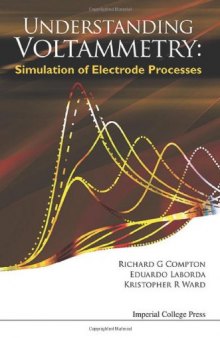 Understanding voltammetry : simulation of electrode processes