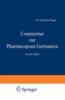 Commentar zur Pharmacopoea Germanica: Zweiter Band