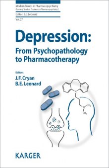 Depression: From Psychopathology to Pharmacotherapy (Modern Trends in Pharmacopsychiatry)