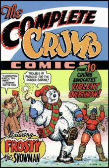 The Complete Crumb Comics, Vol. 10: Crumb Advocates Violent Overthrow