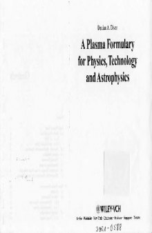 Plasma formulary for physics technology and astrophysics