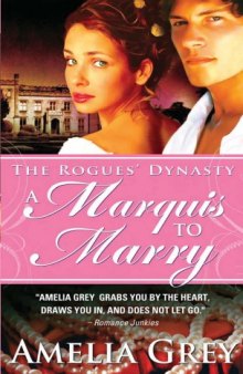 A Marquis to Marry: The Rogues' Dynasty
