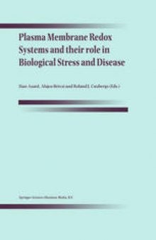 Plasma Membrane Redox Systems and their Role in Biological Stress and Disease