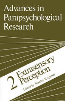 Advances in Parapsychological Research: Volume 2: Extrasensory Perception