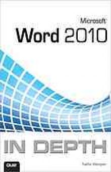 Microsoft Word 2010 in depth