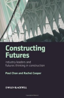 Constructing Futures: Industry leaders and futures thinking in construction