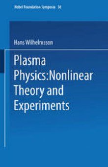 Plasma Physics: Nonlinear Theory and Experiments