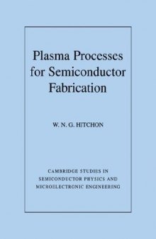 Plasma Processes for Semiconductor Fabrication  