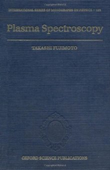 Plasma Spectroscopy (The International Series of Monographs on Physics, 123)