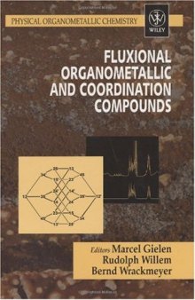 Fluxional Organometallic and Coordination Compounds