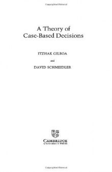 A Theory of Case-Based Decisions