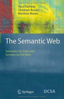 The Semantic Web: Semantics for Data and Services on the Web