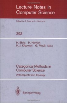 Categorical Methods in Computer Science With Aspects from Topology
