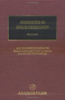 Antidiabetic Agents: Recent Advances in their Molecular and Clinical Pharmacology, Volume 27