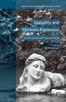 Spatiality and Symbolic Expression: On the Links between Place and Culture