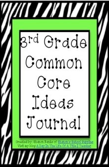 3rd Grade Common Core Standards Journal for Teachers--Green Zebra