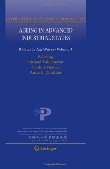 Ageing in Advanced Industrial States: Riding the Age Waves - Volume 3 (International Studies in Population)