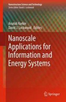 Nanoscale Applications for Information and Energy Systems