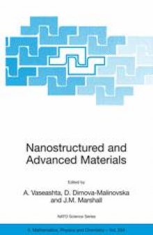 Nanostructured and Advanced Materials for Applications in Sensor, Optoelectronic and Photovoltaic Technology: Proceedings of the NATO Advanced Study Institute on Nanostructured and Advanced Materials for Applications in Sensors, Optoelectronic and Photovoltaic Technology Sozopol, Bulgaria 6–17 September 2004