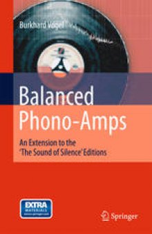 Balanced Phono-Amps: An Extension to the 'The Sound of Silence' Editions